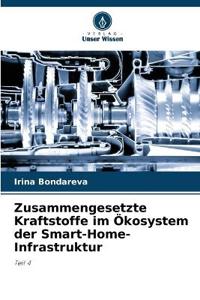 Bokomslag för "Zusammengesetzte Kraftstoffe im Ökosystem der Smart-Home-Infrastruktur"
