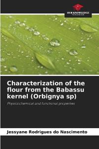 Characterization of the flour from the Babassu kernel (Orbignya sp)