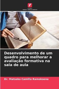 Desenvolvimento de um quadro para melhorar a avaliação formativa na sala de aula