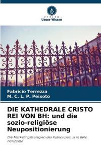 Die Kathedrale Cristo Rei Von Bh