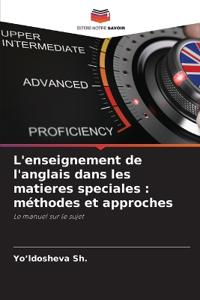 L'enseignement de l'anglais dans les matieres speciales