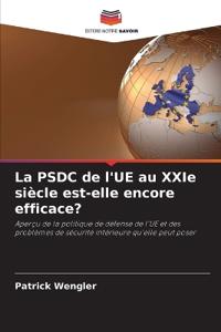 La PSDC de l'UE au XXIe siècle est-elle encore efficace?