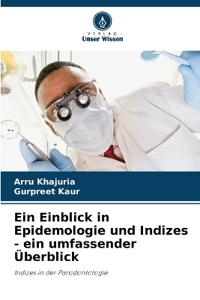 Ein Einblick in Epidemologie und Indizes - ein umfassender Überblick