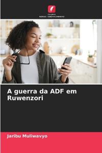 A guerra da ADF em Ruwenzori