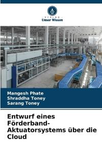 Entwurf eines Förderband-Aktuatorsystems über die Cloud