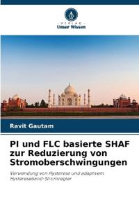 PI und FLC basierte SHAF zur Reduzierung von Stromoberschwingungen