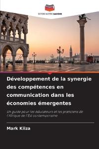 Développement de la synergie des compétences en communication dans les économies émergentes
