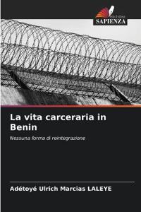 La vita carceraria in Benin