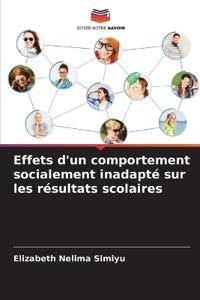 Effets d'un comportement socialement inadapté sur les résultats scolaires