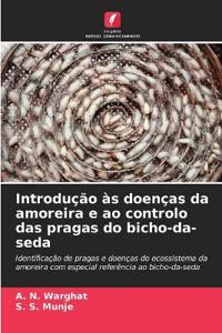 Introdução às doenças da amoreira e ao controlo das pragas do bicho-da-seda