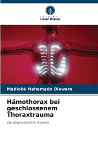 Hämothorax bei geschlossenem Thoraxtrauma