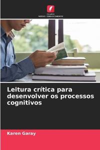 Leitura crítica para desenvolver os processos cognitivos