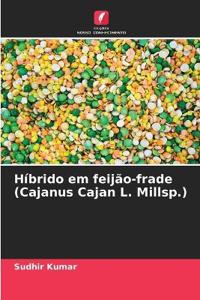 Híbrido em feijão-frade (Cajanus Cajan L. Millsp.)
