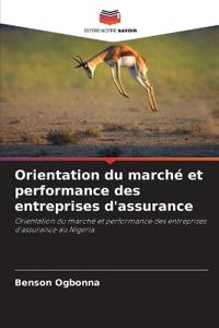 Orientation du marché et performance des entreprises d'assurance