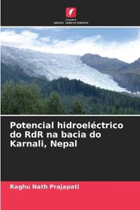 Potencial hidroeléctrico do RdR na bacia do Karnali, Nepal