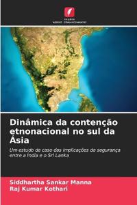 Dinâmica da contenção etnonacional no sul da Ásia