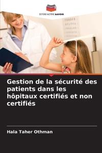 Gestion de la sécurité des patients dans les hôpitaux certifiés et non certifiés