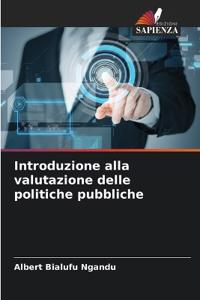 Introduzione alla valutazione delle politiche pubbliche