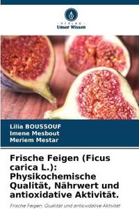 Frische Feigen (Ficus carica L.)