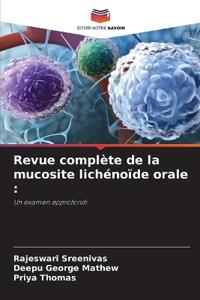Revue complète de la mucosite lichénoïde orale