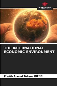 The International Economic Environment