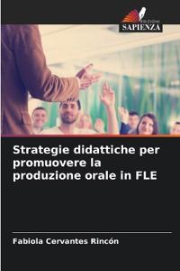 Strategie didattiche per promuovere la produzione orale in FLE