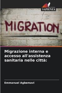 Migrazione interna e accesso all'assistenza sanitaria nelle città