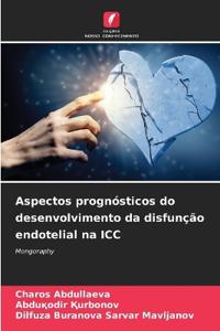 Aspectos prognósticos do desenvolvimento da disfunção endotelial na ICC