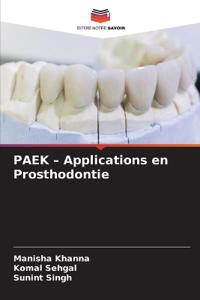 PAEK - Applications en Prosthodontie