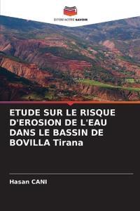 ETUDE SUR LE RISQUE D'EROSION DE L'EAU DANS LE BASSIN DE BOVILLA Tirana