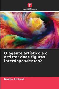 O agente artístico e o artista