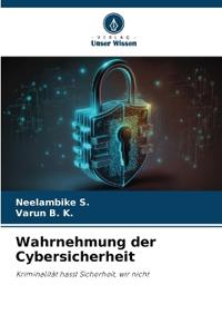 Wahrnehmung der Cybersicherheit