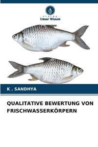 Qualitative Bewertung Von Frischwasserkörpern