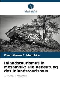 Inlandstourismus in Mosambik
