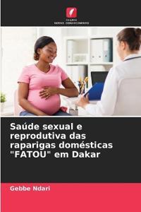 Saúde sexual e reprodutiva das raparigas domésticas "FATOU" em Dakar