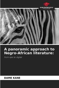 A panoramic approach to Negro-African literature
