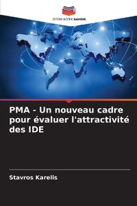 PMA - Un nouveau cadre pour évaluer l'attractivité des IDE
