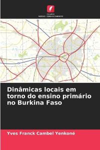 Dinâmicas locais em torno do ensino primário no Burkina Faso