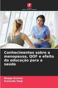 Conhecimentos sobre a menopausa, QOF e efeito da educação para a saúde