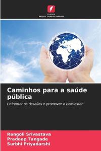 Caminhos para a saúde pública