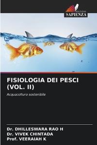 Fisiologia Dei Pesci (Vol. II)