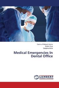 Medical Emergencies In Dental Office