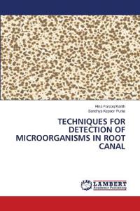 Techniques for Detection of Microorganisms in Root Canal