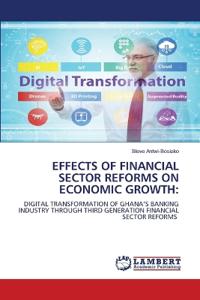 Effects of Financial Sector Reforms on Economic Growth