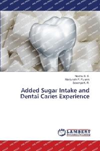 Added Sugar Intake and Dental Caries Experience