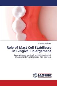 Role of Mast Cell Stabilizers in Gingival Enlargement