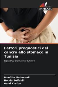 Fattori prognostici del cancro allo stomaco in Tunisia