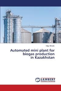 Automated mini plant for biogas production in Kazakhstan