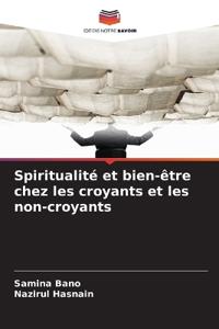 Spiritualité et bien-être chez les croyants et les non-croyants