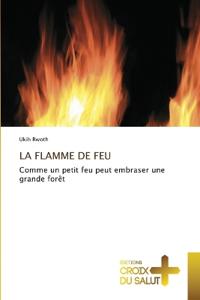 La Flamme de Feu